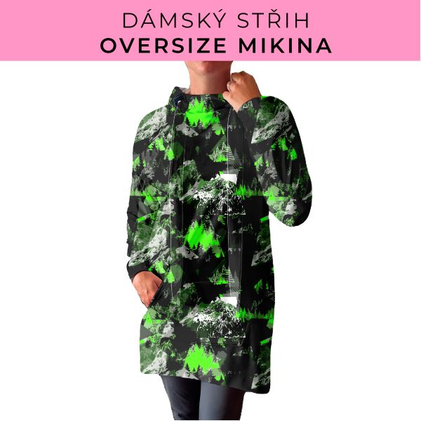 DÁMSKÝ střih - Oversize mikina