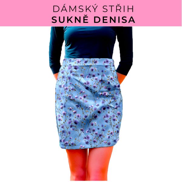 Dámský střih - Dámská sukně Denisa