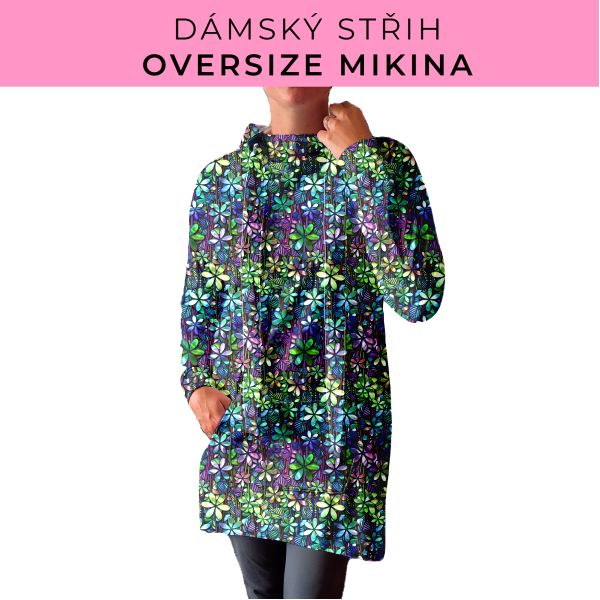 DÁMSKÝ střih - Oversize mikina