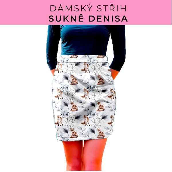 Dámský střih - Dámská sukně Denisa