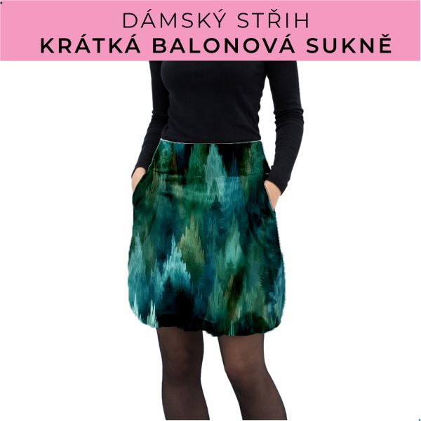 Dámský střih - balonová krátká sukně