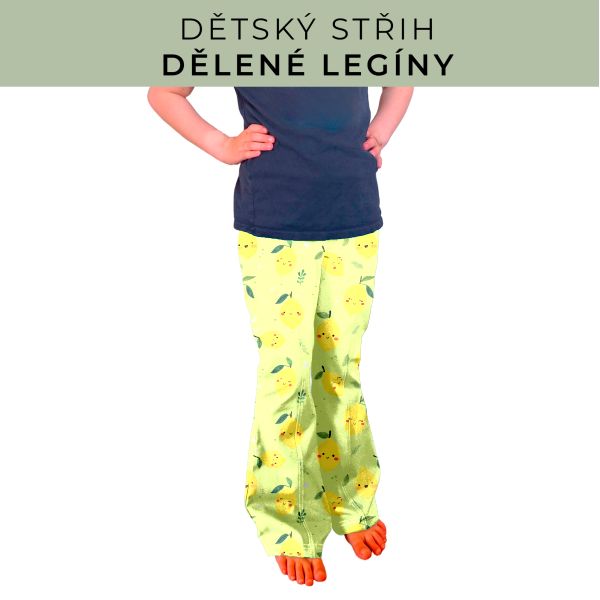 Dětský střih - Dělené legíny