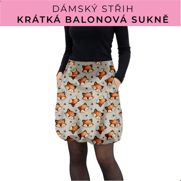 Dámský střih - balonová krátká sukně