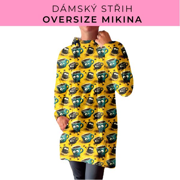 DÁMSKÝ střih - Oversize mikina