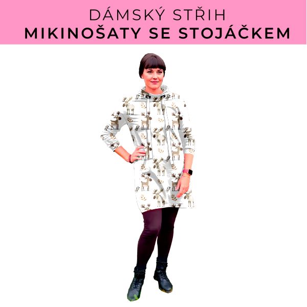 Dámský střih - mikinové šaty se stojáčkem