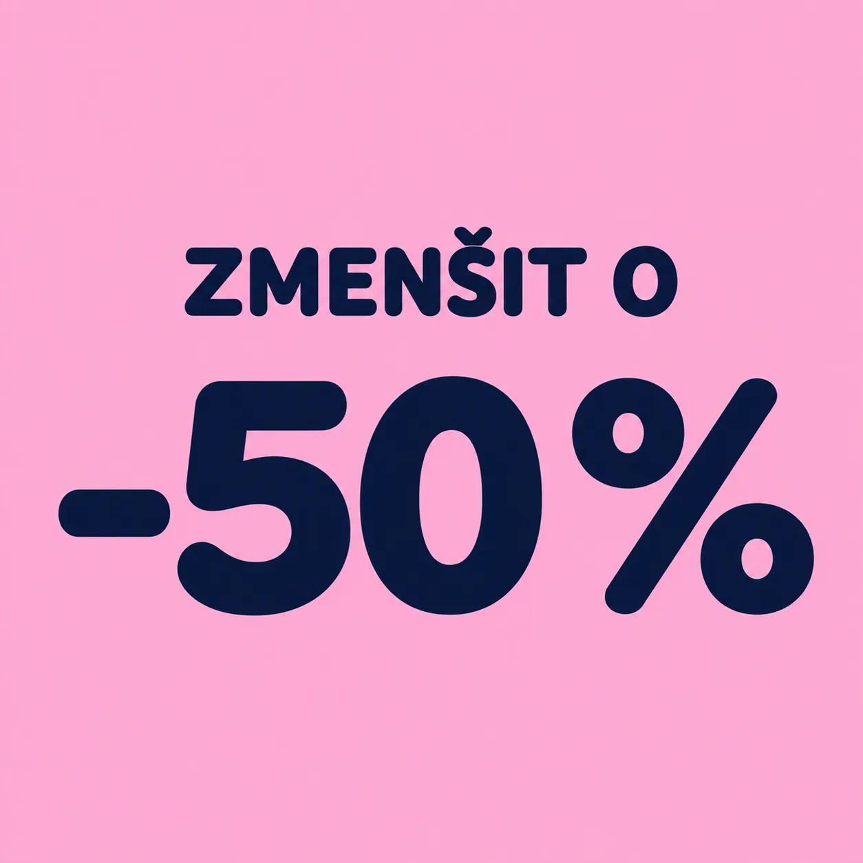 ZMENŠIT VZOR O 50 % - změna pouze s platbou předem mavaga design
