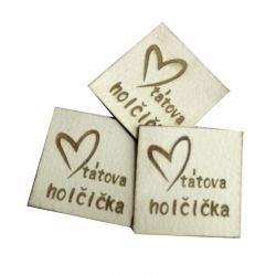 Koženkový štítek gravír - "tátova holčička světlá" vyrobeno v EU
