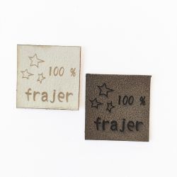 Koženkový štítek gravír - "100% frajer "- varianty vyrobeno v EU