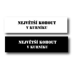 Našívací štítek - "NEJVĚTŠÍ KOHOUT" - varianty | Kohout bílá, Kohout černá