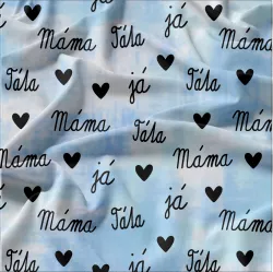 Minimalistická látka s nápisy máma a táta na modré | Bela- polyesterový úplet, Torino -úplet funkční, MILKY -úplet funkční, FERRA -úplet, Lycra, PUSH UP LYCRA/ plavkovina, Garzato- počesaný funkční úplet, Termo lycra počesaná, DOLOMITY -počesaný 250 gsm, Softshell zimní 320 gsm, Softshell LETNÍ NEPRUŽNÝ, Softshell ZIMNÍ PRUŽNÝ 220 gsm, Softshell letní pružný 220gsm, Softshell jarní 285 gsm, Softshell BERÁNEK, Kočárkovina, Micropeach -tkanina 100 % pes, Silver pružné plátno, X-BAVLNĚNÝ SATÉN, BAVLNĚNÝ úplet LORA 180, Bavlněná teplákovina LORA 250 gsm, BAVLNĚNÝ úplet MIRA 230, SILKY, Venezie úplet, Satén úpletový Valentino  PES+el., Microplyš pružný