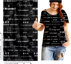 Školní hlášky černá | Bela- polyesterový úplet, Torino -úplet funkční, MILKY -úplet funkční, FERRA -úplet, Lycra, PUSH UP LYCRA/ plavkovina, Garzato- počesaný funkční úplet, Termo lycra počesaná, DOLOMITY -počesaný 250 gsm, Softshell zimní 320 gsm, Softshell LETNÍ NEPRUŽNÝ, Softshell ZIMNÍ PRUŽNÝ 220 gsm, Softshell letní pružný 220gsm, Softshell jarní 285 gsm, Softshell BERÁNEK, Kočárkovina, Micropeach -tkanina 100 % pes, Silver pružné plátno, SILKY, Venezie úplet, Microplyš pružný