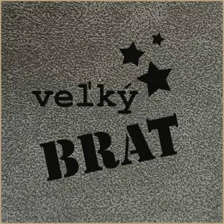 Koženkový štítek gravír - "velký brácha" -varianty - velký BRAT slovensky - tmavý vyrobeno v EU